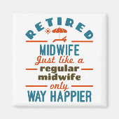 退職した助産師助産師の退職方法の幸福 マグネット (正面)