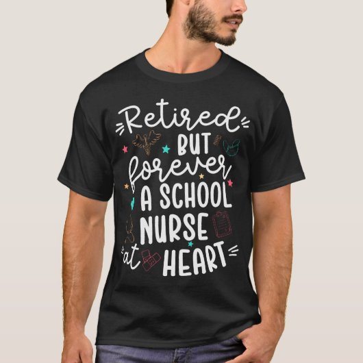退職した学校看護師 誇りを持つ学校看護師 Tシャツ (正面)