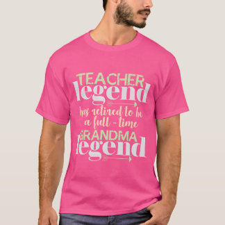退職した教師の伝説おばあちゃん祖母友達 Tシャツ