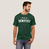 退職した歯科医 Tシャツ (正面フル)