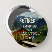 -退職した毎日は休日 缶バッジ (正面&裏面)