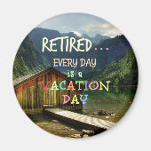 -退職した毎日休暇日 マグネット (正面)