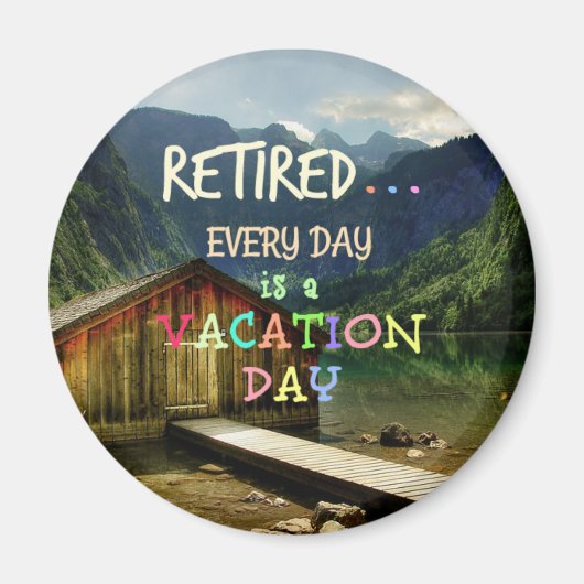 -退職した毎日休暇日 マグネット (正面)