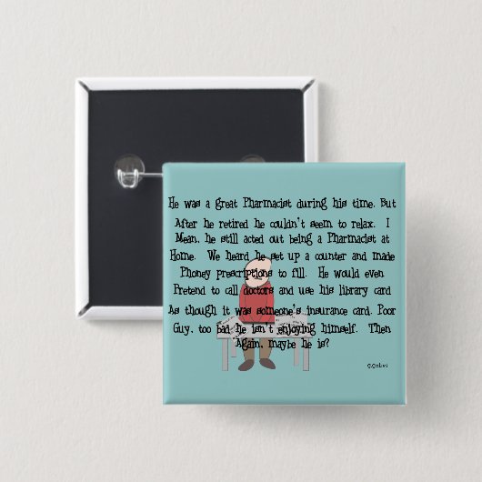 退職した薬剤師「手放せない」物語アートギフト 缶バッジ (正面&裏面)
