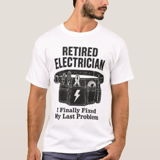 退職した電気技師のシャツ - ついに私のLaを直した Tシャツ