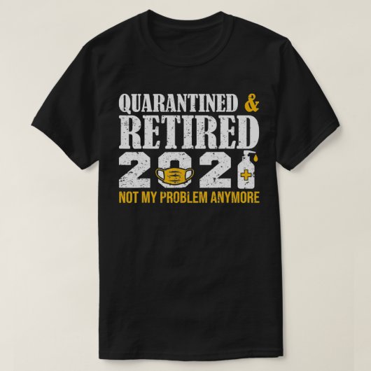 退職した2021年おもしろい退職ギフト男性へと女性 Tシャツ (デザイン正面)