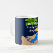 退職した...毎日は土曜日 コーヒーマグカップ (正面左)