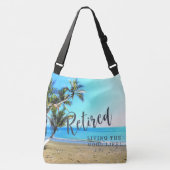 退職した...良い生活を！ クロスボディバッグ (正面)