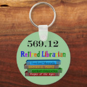 退職したlibrarian 569.0 (Dewey Decimal System) キーホルダー (正面)