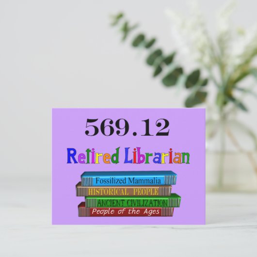 退職したlibrarian 569.0 (Dewey Decimal System) ポストカード (スタンド正面)
