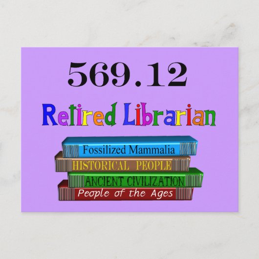退職したlibrarian 569.0 (Dewey Decimal System) ポストカード (正面)