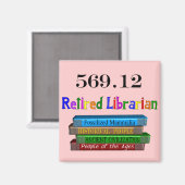 退職したlibrarian 569.0 (Dewey Decimal System) マグネット (正面/裏面)
