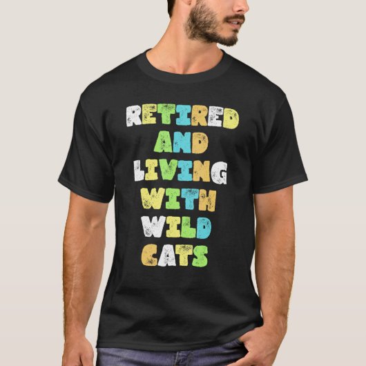 退職して野生の猫と暮らす Tシャツ (正面)