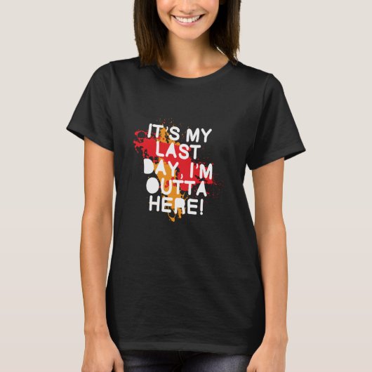 退職する同僚 最終出社日 Tシャツ (正面)