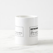 退職のおもしろい定義 コーヒーマグカップ (中央)
