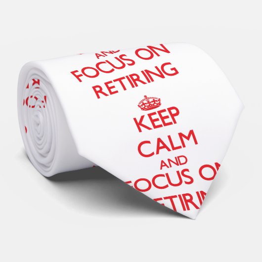 退職の平静そして焦点を保って下さい ネクタイ (ロール)