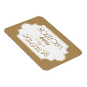 退職は長い休暇のようなものだ マグネット (右側)