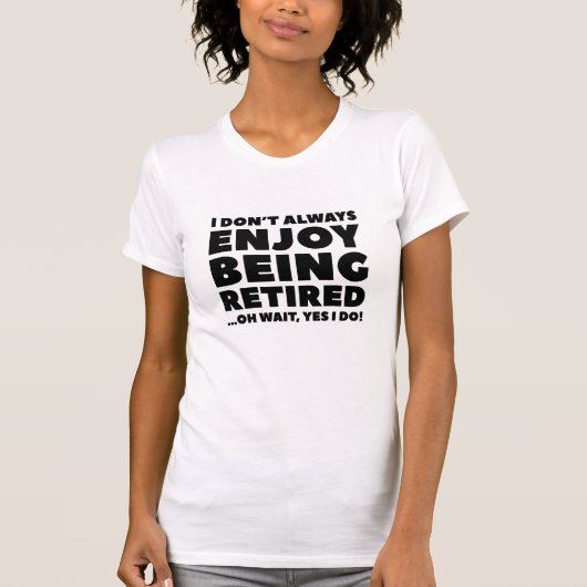 退職を楽しむ Tシャツ (正面)