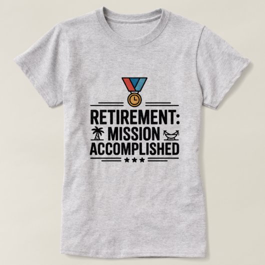 退職任務を達成したおもしろいティー Tシャツ (デザイン正面)