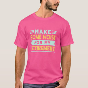 退職後にノイズを作る – Retirement Cel Tシャツ