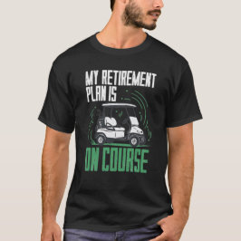 退職後の計画はゴルフ Tシャツ