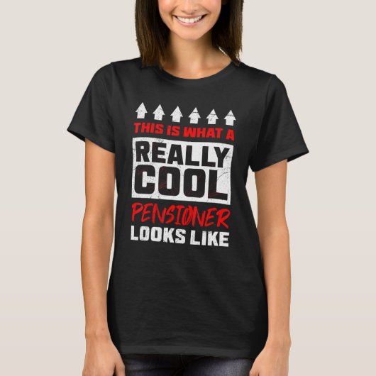 退職後カッコいいの年金受給者 Tシャツ (正面)