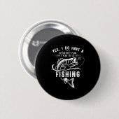 退職計画はあります 老後の楽しみ 釣り おもしろ 魚 缶バッジ (正面&裏面)