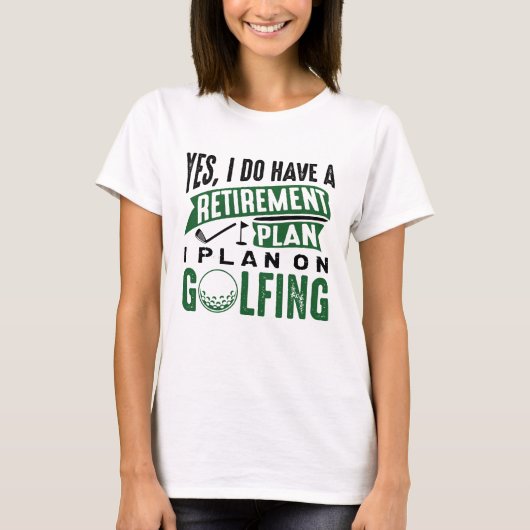 退職計画ゴルフ Tシャツ (正面)