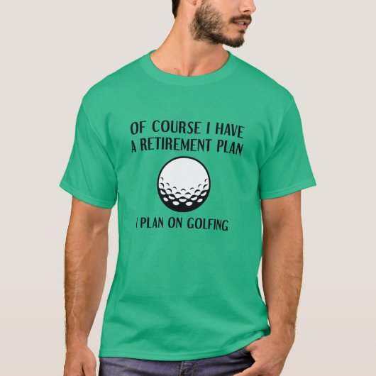 退職計画ゴルフ Tシャツ (正面)