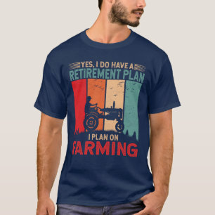 退職計画I計画農業おもしろい農家 Tシャツ