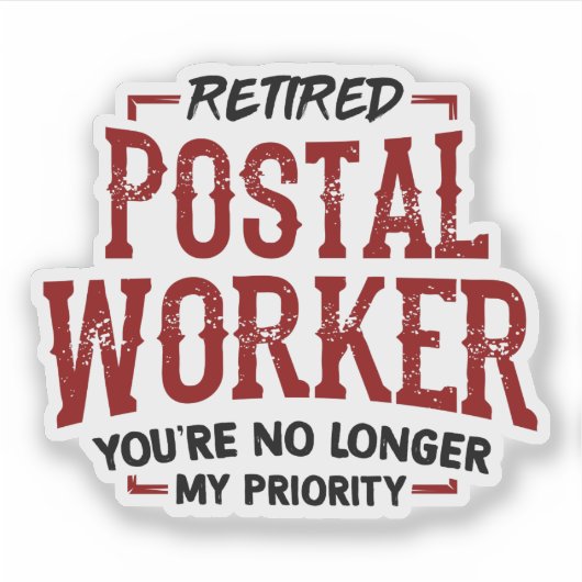 退職郵便作業者はもはや優先郵便配達人 シール (正面)