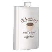 退職: 世界で最も長い休憩 フラスク (右)