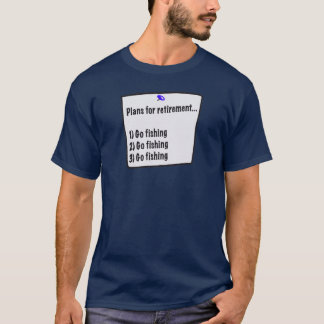 退職(魚釣り)のワイシャツのための計画 Tシャツ