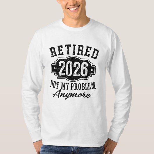 退職 2026年 定年後は知らん  Tシャツ (正面)