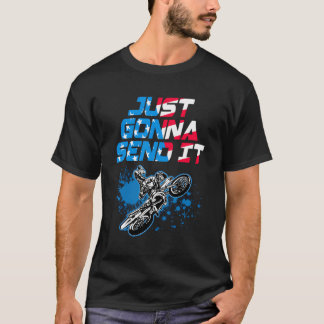 送信するだけ – Motocross Shirt - Dirt Bike T Tシャツ