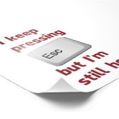 逃げ保鍵を押したが今もここにいる フォトプリント            (角)