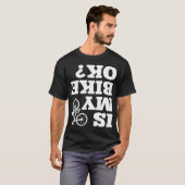 逆さおもしろいは私の自転車OK自転車の皮肉 Tシャツ (正面フル)