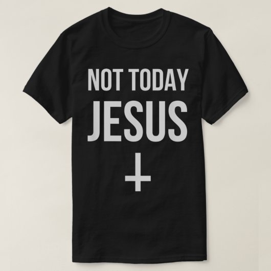 逆さおもしろいクロスサタンNot Today Jesus Tシャツ (デザイン正面)
