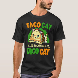 逆さまに書いたTaco Cat動物の権利擁護 Tシャツ