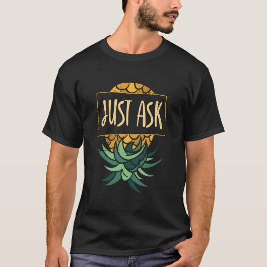 逆さまのEapple Just Ask 微妙なスインガー Tシャツ (正面)