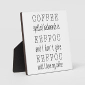 逆にコーヒーのスペルトはエフォックである |コーヒーサイン フォトプラーク (正面)