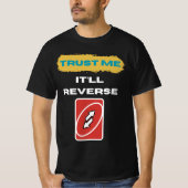 逆転するって信じて Trader ユーモア アート Tシャツ (正面)