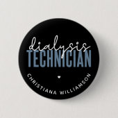 透析カスタム技師 |ネフローロジー技術ギフト 缶バッジ (正面)