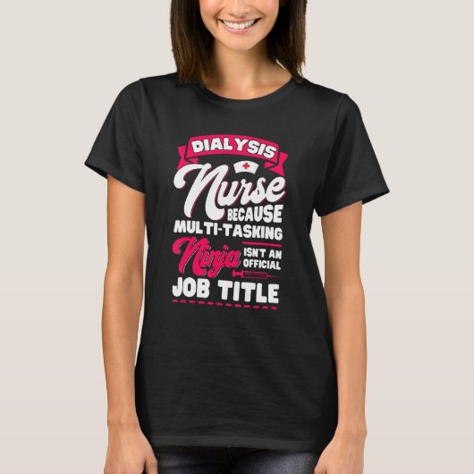 透析ナースアクセソリアネフローロジー看護6 Tシャツ (正面)