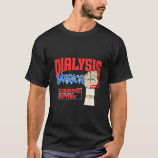 透析戦士 A Ney 透析患者と血液透析 Tシャツ