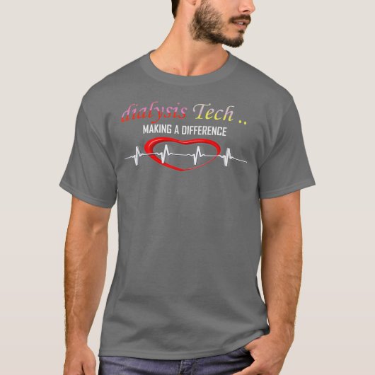 透析技師は私の心を見て涼しいプレゼントをくれた Tシャツ (正面)