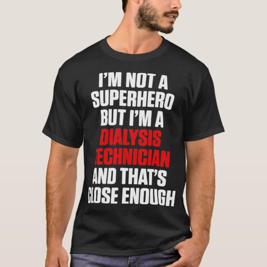 透析技術者ヒーロー腎臓学テクノロジー Tシャツ (正面)