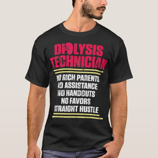 透析技術者豊富な親腎臓学テクノロジー Tシャツ (正面)