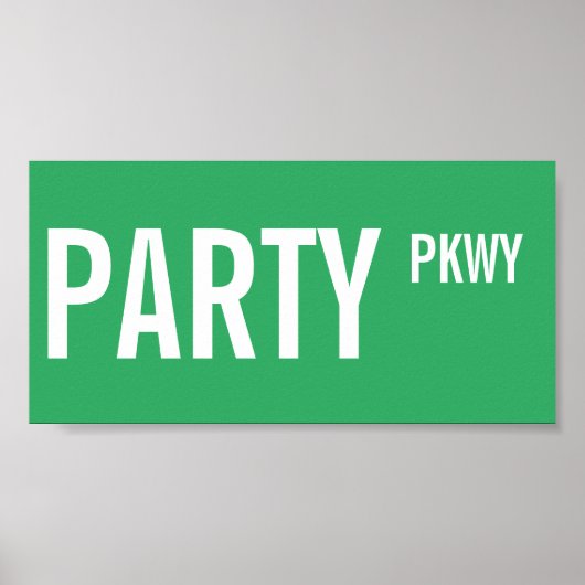 通りサインパーティーパークウェイ誕生日デコレーションサイン ポスター (正面)