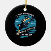 通り同胞団の近隣スケートボード セラミックオーナメント (正面)